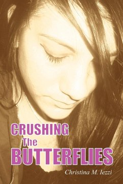 Crushing the Butterflies - Iezzi, Christina