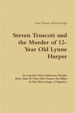 Steven Truscott and the Murder of 12-Year Old Lynne Harper - McDonough, Sam Dennis