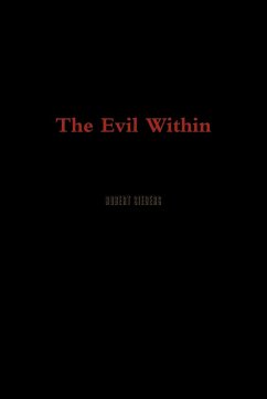 The Evil Within - Siebers, Robert