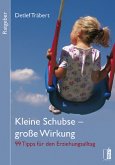 Kleine Schubse - große Wirkung