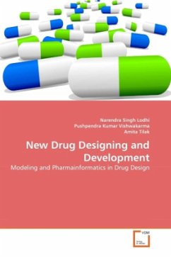 New Drug Designing and Development - Lodhi, Narendra Singh;Kumar Vishwakarma, Pushpendra;Tilak, Amita