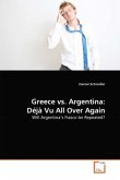 Greece vs. Argentina: Déjà Vu All Over Again