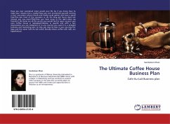 The Ultimate Coffee House Business Plan - Khan, Sandaleen