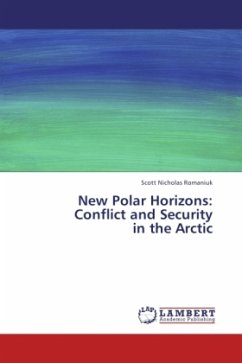 New Polar Horizons: Conflict and Security in the Arctic - Romaniuk, Scott N.