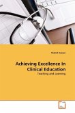 Achieving Excellence In Clinical Education