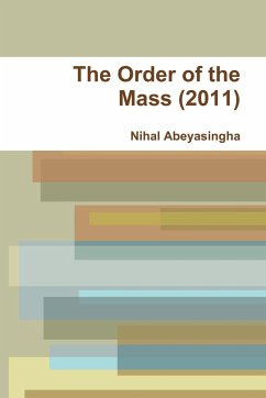 The Order of the Mass (2011) - Abeyasingha, Nihal