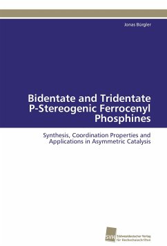 Bidentate and Tridentate P-Stereogenic Ferrocenyl Phosphines - Bürgler, Jonas