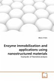 Enzyme immobilization and applications using nanostructured materials