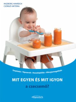 Cover Mit egyen és mit igyon a csecsemö?