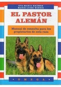 El pastor alemán : manual de consulta para los propietarios de esta raza - Krämer, Eva-Maria; Winnig, Marie-Luise