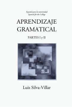 Aprendizaje Gramatical, Partes I y II - Silva-Villar, Luis