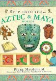 Step into the Aztec and Maya World