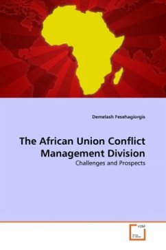 The African Union Conflict Management Division - Fesehagiorgis, Demelash