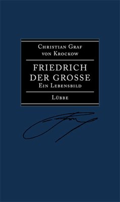 Friedrich der Große - Krockow, Christian von