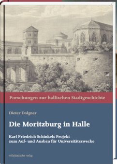 Die Moritzburg in Halle - Dolgner, Dieter