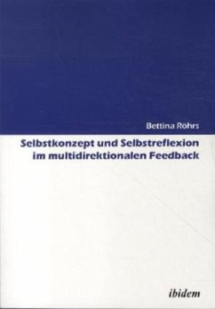 Selbstkonzept und Selbstreflexion im multidirektionalen Feedback - Röhrs, Bettina