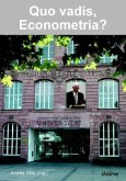 Quo vadis, Econometria?