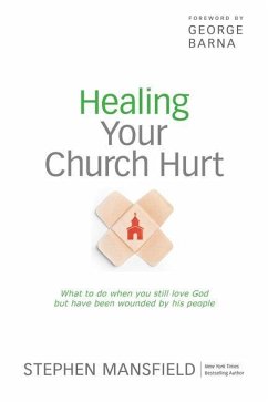 Healing Your Church Hurt - Mansfield, Stephen