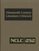 Nineteenth-Century Literature Criticism, Volume 252: Criticism of the Works of Novelists, Philosophers, and Other Creative Writers Who Died Between 18