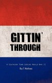 Gittin' Through