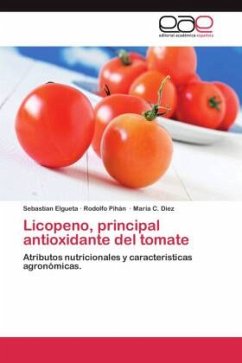 Licopeno, principal antioxidante del tomate - Elgueta, Sebastian;Pihán, Rodolfo;Diez, María C.