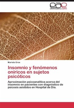 Insomnio y fenómenos oníricos en sujetos psicóticos