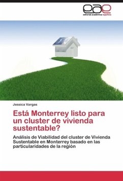 Está Monterrey listo para un cluster de vivienda sustentable? - Vargas, Jessica