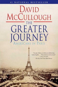 The Greater Journey: Americans in Paris - Mccullough, David