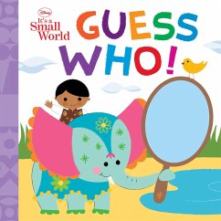 Disney It's a Small World: Guess Who! - Disney Books