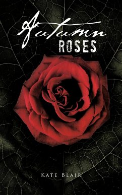 Autumn Roses - Blair, Kate