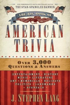 Big Book of American Trivia (Star-Spangled) - Lang, J. Stephen