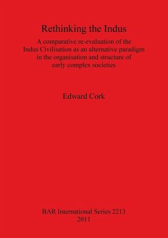 Rethinking the Indus - Cork, Edward