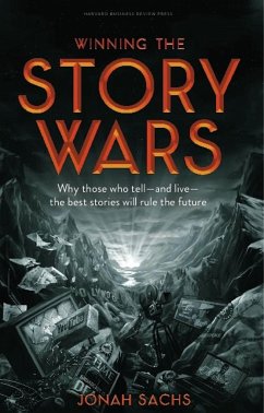 Winning the Story Wars - Sachs, Jonah