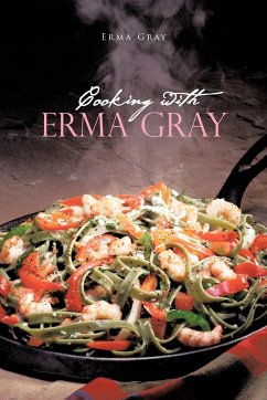 Cooking with Erma Gray - Gray, Erma