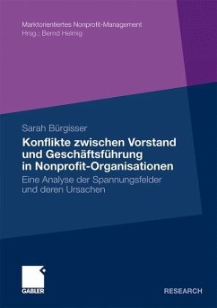 Konflikte zwischen Vorstand und Geschäftsführer in Nonprofit-Organisationen - Bürgisser, Sarah