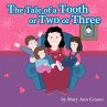 The Tale of a Tooth or Two or Three - Bild 1