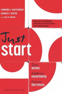 Just Start - Schlesinger, Leonard A; Kiefer, Charles F