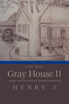 The Big Gray House II - Henry J.