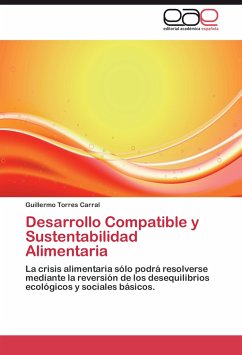 Desarrollo Compatible y Sustentabilidad Alimentaria - Torres Carral, Guillermo