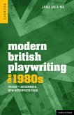 Modern British Playwriting: The 1980's