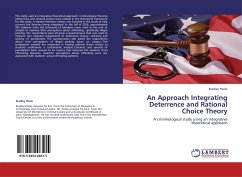 An Approach Integrating Deterrence and Rational Choice Theory