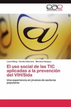 El uso social de las TIC aplicadas a la prevención del VIH/Sida