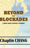 Beyond the Blockades