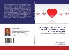 Challenges and Prospects of Health Insurance Schemes in the U-W/Region
