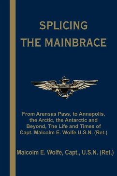 Splicing the Mainbrace - Wolfe, Malcolm E.