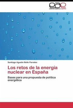 Los retos de la energía nuclear en España - Bello Paredes, Santiago Agustín