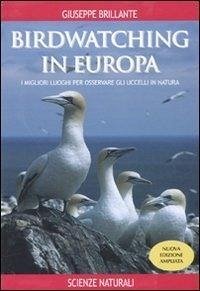 Cover Birdwatching in Europa. I migliori luoghi per osservare gli uccelli in natura
