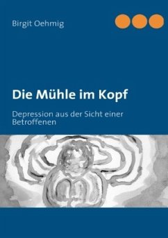 Die Mühle im Kopf - Oehmig, Birgit