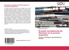 El poder presidencial de Kirchner en la prensa argentina - Romano, María Belén