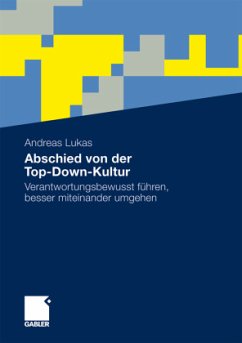 Abschied von der Top-Down-Kultur - Lukas, Andreas